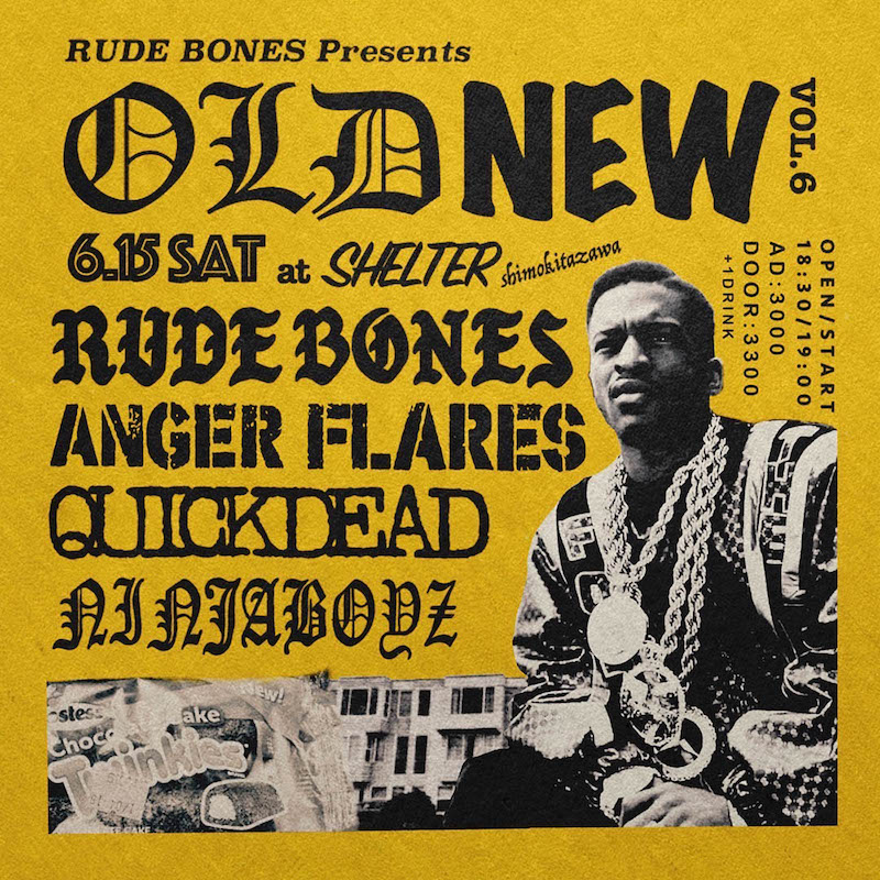 RUDE BONES presents 〜OLD NEW Vol.6〜